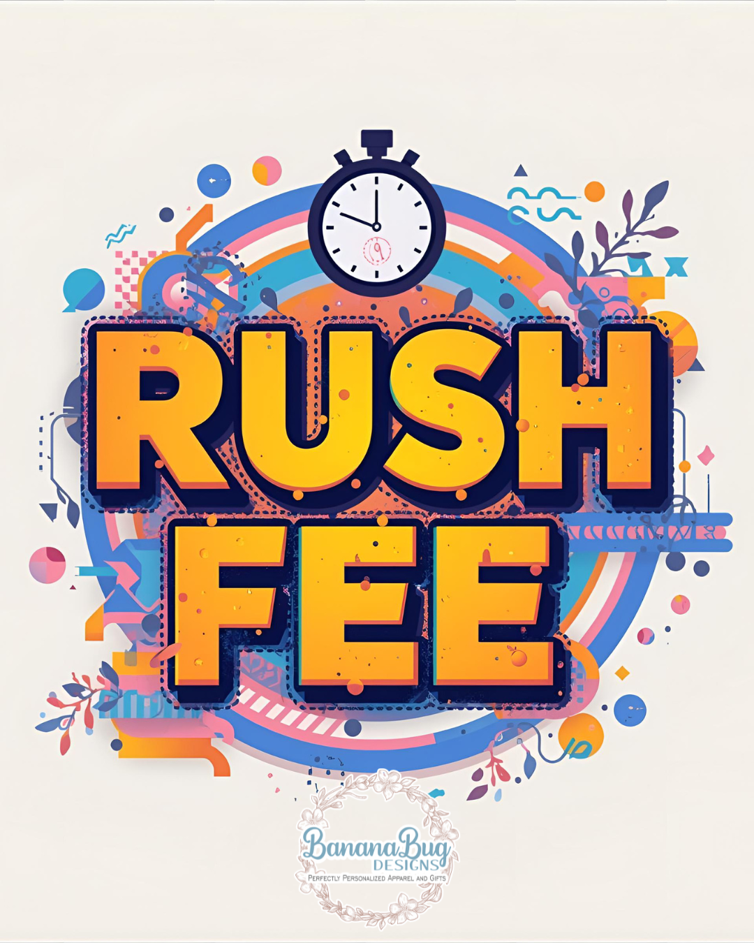 RUSH Fee