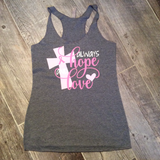 Always Hope and Love Cancer support tee
