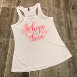 Always Hope and Love Cancer support tee