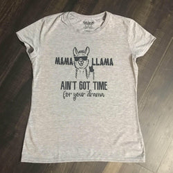 Mama Llama Ain't Got Time 